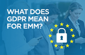 What GDPR means for EMM