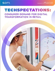 Techspectations: Consumer Demand For Digital Transformation in Retail