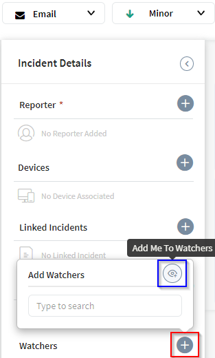 Add watchers to an incident dialog box