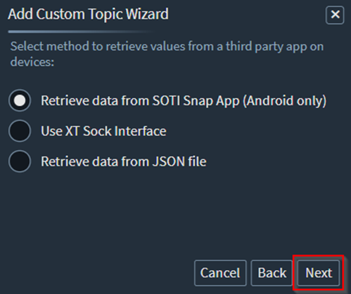Custom Topic Wizard SOTI Snap app integration screen