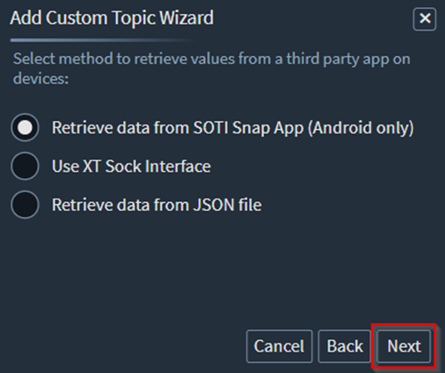 Custom Topic Wizard SOTI Snap app integration screen